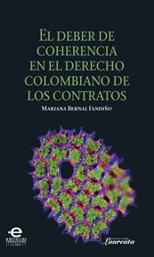 El deber de coherencia en el derecho colombiano de los contratos cover image