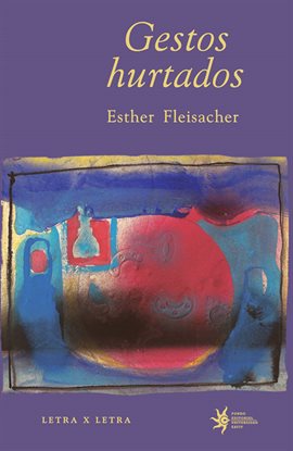 Cover image for Gestos hurtados