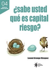 ¿sabe usted qué es capital riesgo? cover image