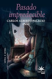 Pasado impredecible cover image