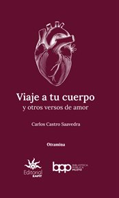 Viaje a Tu Cuerpo Y Otros Versos de Amor cover image