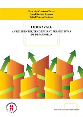 Cover image for Liderazgo: antecedentes, tendencias y perspectivas de desarrollo