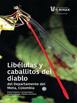 Cover image for Libélulas y caballitos del diablo del departamento del Meta, Colombia