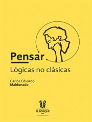 Pensar : logicas no clasicas cover image