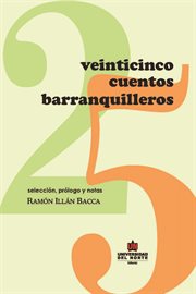Veinticinco cuentos barranquilleros cover image