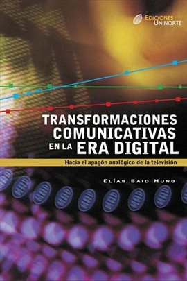 Cover image for Transformaciones comunicativas en la era digital