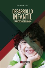 Desarrollo infantil y prácticas de cuidado cover image