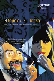 El tejido de brisa : nuevos asedios a la obra de Marvel Moreno y Germán Espinosa cover image