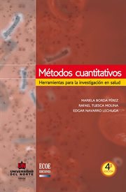Métodos cuantitativos 4a ed. herramientas para la investigación en salud cover image