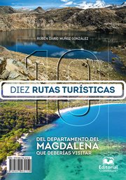 Diez rutas turísticas del departamento del magdalena que deberías visitar cover image