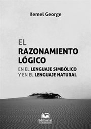 El razonamiento logico en el lenguaje simbolico y en el lenguaje natural cover image