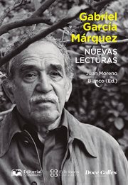 Gabriel garcía márquez. nuevas lecturas cover image