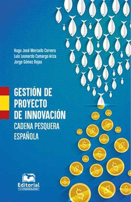 Cover image for Gestión de proyecto de innovación, cadena pesquera española