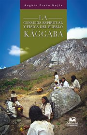 La consulta espiritual y física del pueblo kággaba cover image