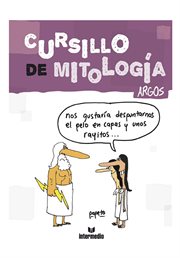 Cursillo de mitología. argos. Segunda edición cover image