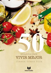 50 alimentos para vivir mejor cover image