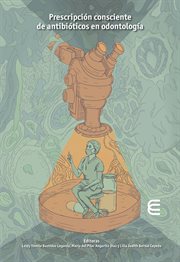 Prescripción consciente de antibióticos en odontología cover image