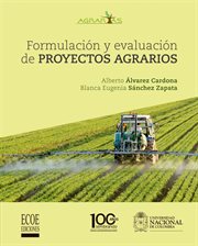 Formulación y evaluación de proyectos agrarios cover image