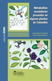 Metabolitos secundarios presentes en algunas plantas de colombia cover image
