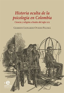 Cover image for Historia oculta de la psicología en Colombia