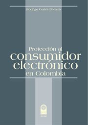 Protección Al Consumidor Electrónico en Colombia cover image