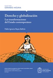 Derecho y globalización : Las transformaciones del estado contemporáneo cover image