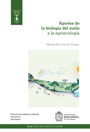 Aportes de la biología del suelo a la agroecología cover image