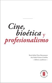 Cine, bioética y profesionalismo cover image