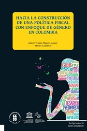 Hacia la construcción de una política fiscal con enfoque de género en Colombia cover image