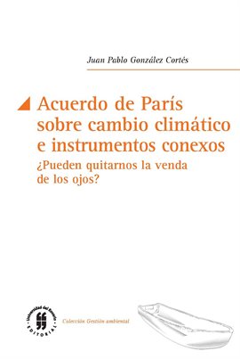 Cover image for Acuerdo de París sobre cambio climático e instrumentos conexos