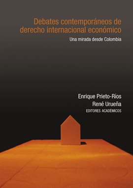Cover image for Debates contemporáneos de derecho internacional económico