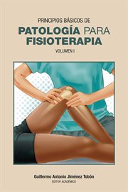 Principios básicos de patología para fisioterapia, volumen i cover image