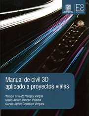Manual de Civil 3D aplicado a proyectos viales cover image