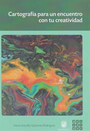 Cartografía Para Un Encuentro Con Tu Creatividad cover image