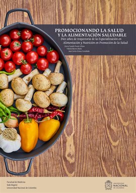 Cover image for Promocionando la salud y la alimentación saludable