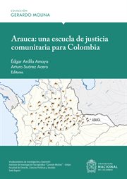 Arauca: una escuela de justicia comunitaria para colombia cover image