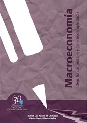 Macroeconomía. ideas fundamentales y talleres de aplicación cover image