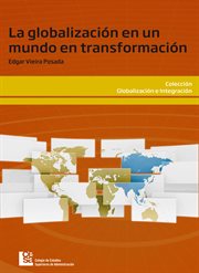 La globalización en un mundo en transformación cover image