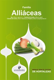 Manual para el cultivo de hortalizas. familia alliáceas cover image