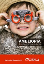 Ambliopía desde la optometría pediátrica cover image