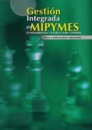 Gestión integrada en mypimes. Fundamentos y estructura general cover image