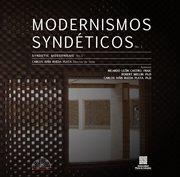 Modernismos syndéticos. Lugar e hibridación cultural en la arquitectura moderna cover image
