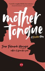 Mother tongue : a Bogotan story cover image