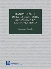 Manual básico para la escritura académica en la universidad cover image