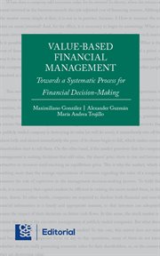 Value-based financial management. Towards a Systematic Process for Financial Decision - Making cover image