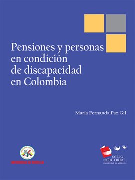 Cover image for Pensiones y personas en condición de discapacidad en Colombia