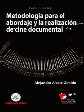 Cover image for Metodología para la realización y abordaje en cine documental