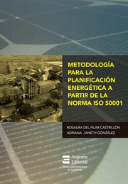 Metodología para la planificación energética a partir de la norma iso 50001 cover image