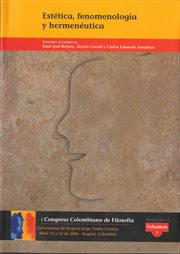 I congreso colombiano de filosofía- estética, fenomenología y hermenéutica - volumen i cover image