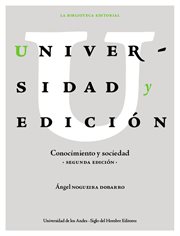 Universidad y edición. Conocimiento y sociedad (Segunda edición) cover image